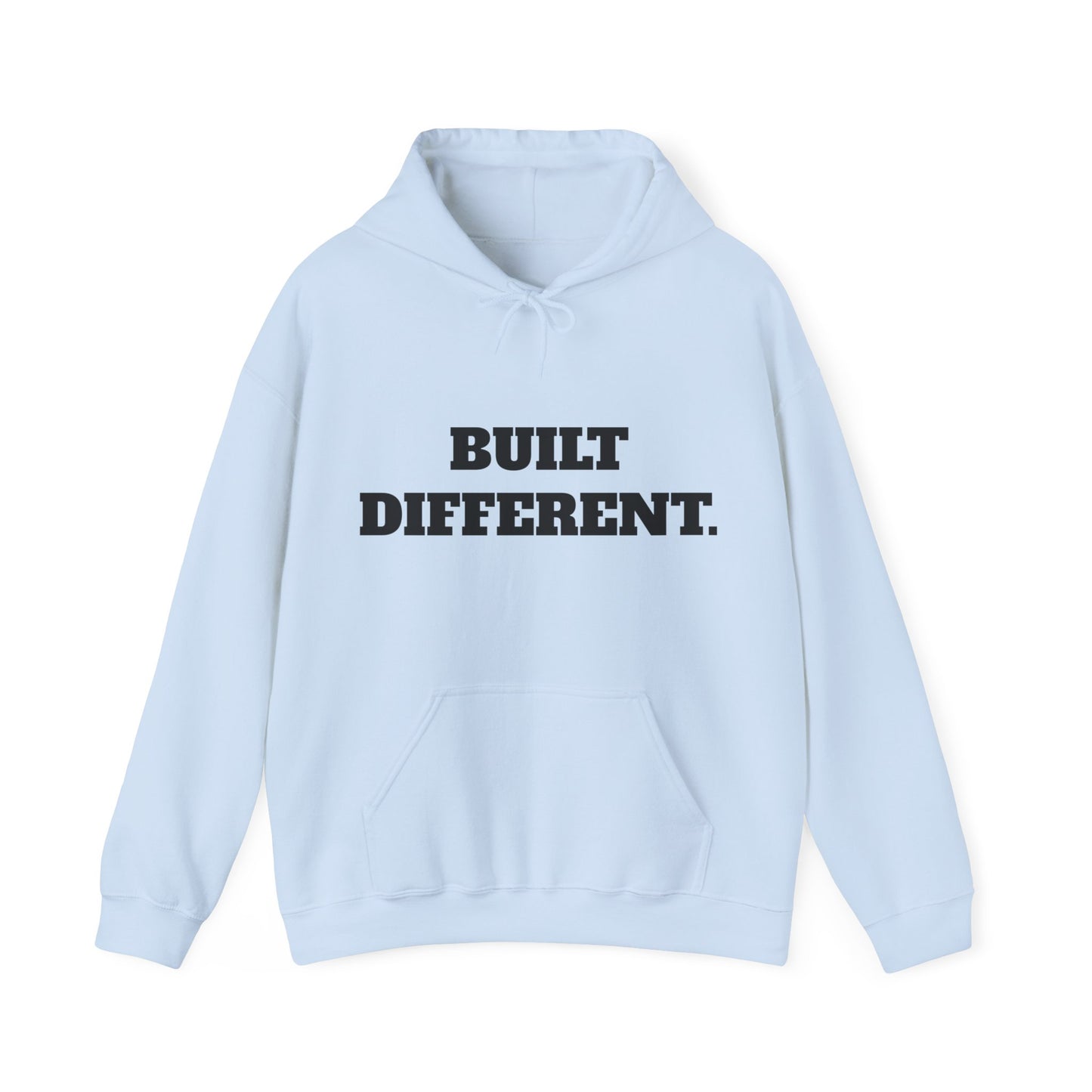 Unisex Built Different Hooded Sweatshirt